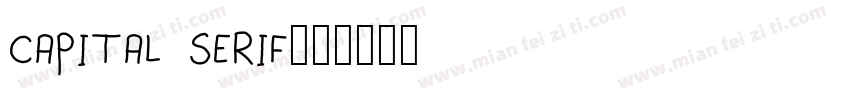 capital serif字体转换